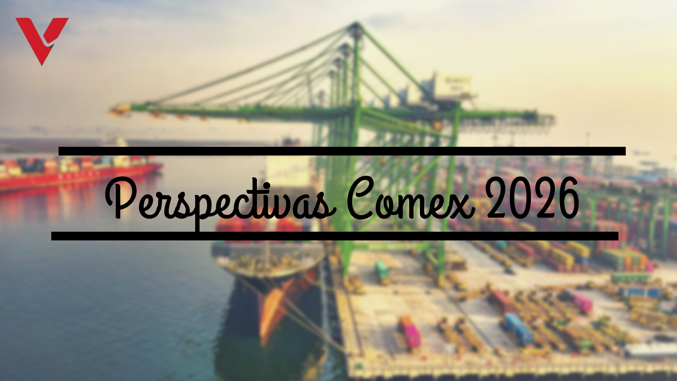 Perspectivas comex 2026